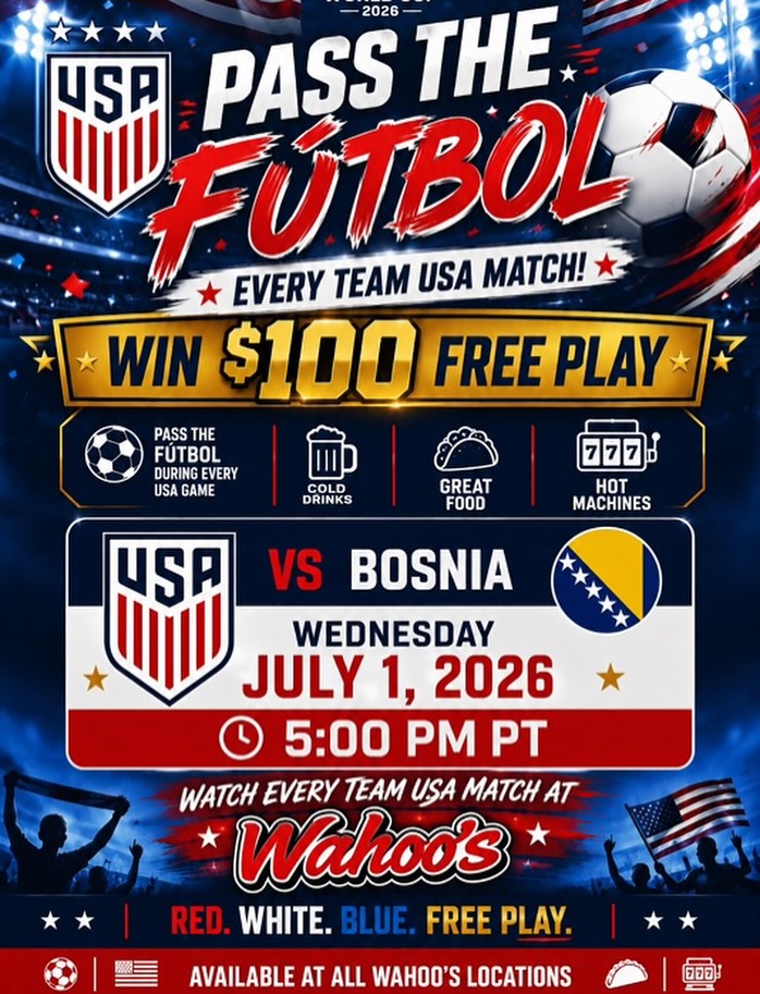 Join us Wednesday at ALL Wahoo’s in Las Vegas at 5PM!! USA Watch Party!!🇺🇸⚽️
Cheer on the @usmnt to a WIN over Bosnia and get your own chance to WIN $100 Free Play🔥