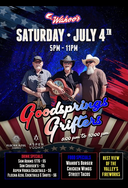 Wahoo!  Celebrate 4th of July with Wahoo's on Eastern.  LIVE FREE Music with Goodspring's Grifters!  Killer food and drink specials and AMAZING views of the Valley's fireworks, all from the Rooftop Deck!