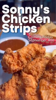 NEW MENU ITEM ANNOUNCEMENT!!📣
Sonny’s Chicken Strips landing Friday 9/4
Never frozen, prepared fresh to order🔥